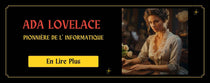 Ada Lovelace Pionnière de l' Informatique