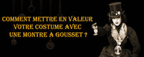 Comment mettre en valeur votre Costume avec une Montre a Gousset ?