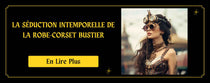 La séduction intemporelle de la Robe-corset Bustier