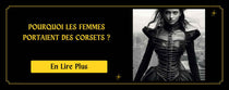 Pourquoi les femmes portaient des corsets
