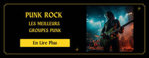 Punk Rock : les meilleurs Groupes Punk