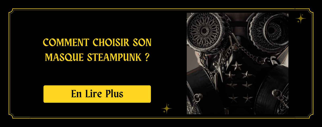 Comment choisir son Masque Steampunk ?