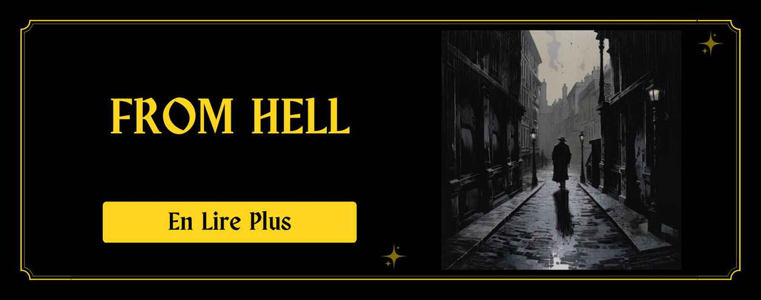 From Hell Jack l'éventreur selon Alan Moore