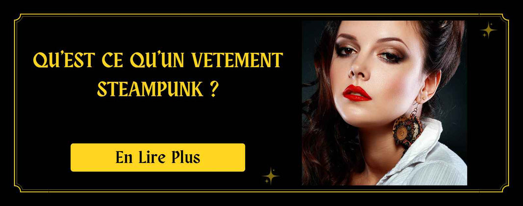 Qu’est ce qu’un vetement steampunk ?