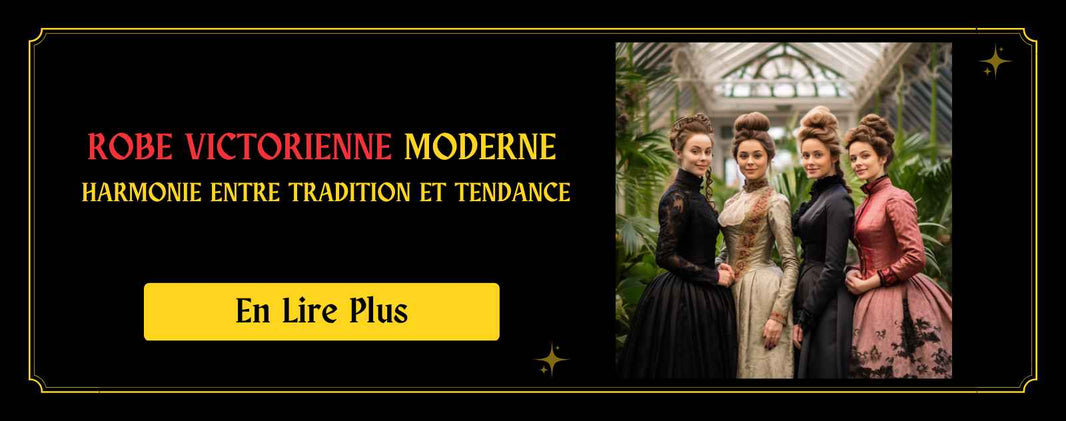 Robe Victorienne Moderne  harmonie entre tradition et tendance