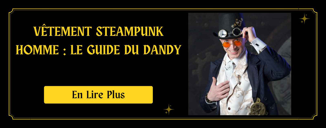 Vêtement Steampunk Homme  le guide du dandy