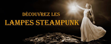 Que savez vous des Lampes Steampunk ?