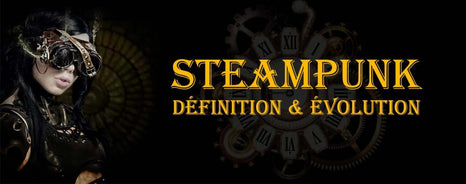 Steampunk, Définition et évolution en 2024