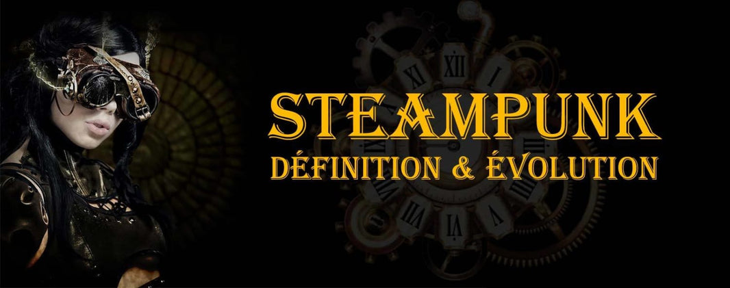 Steampunk, Définition et évolution.