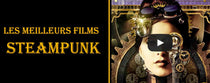 Le Top 20 des films Steampunk à voir absolument