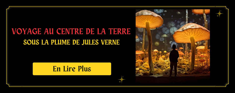 Voyage au Centre de la Terre : Sous la Plume de Jules Verne
