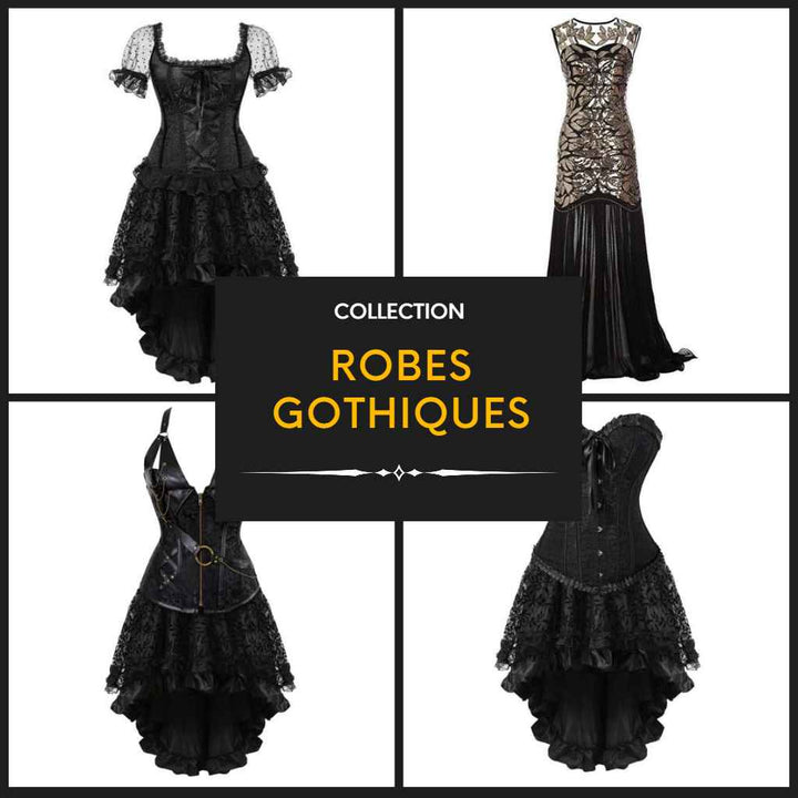 Collection Robes Gothiques
