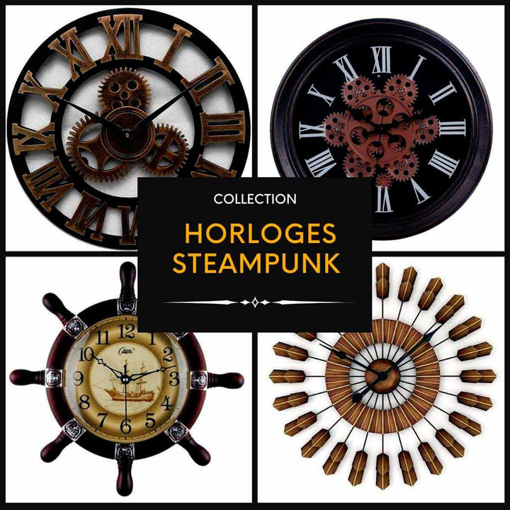 Collection des Horloges Steampunk